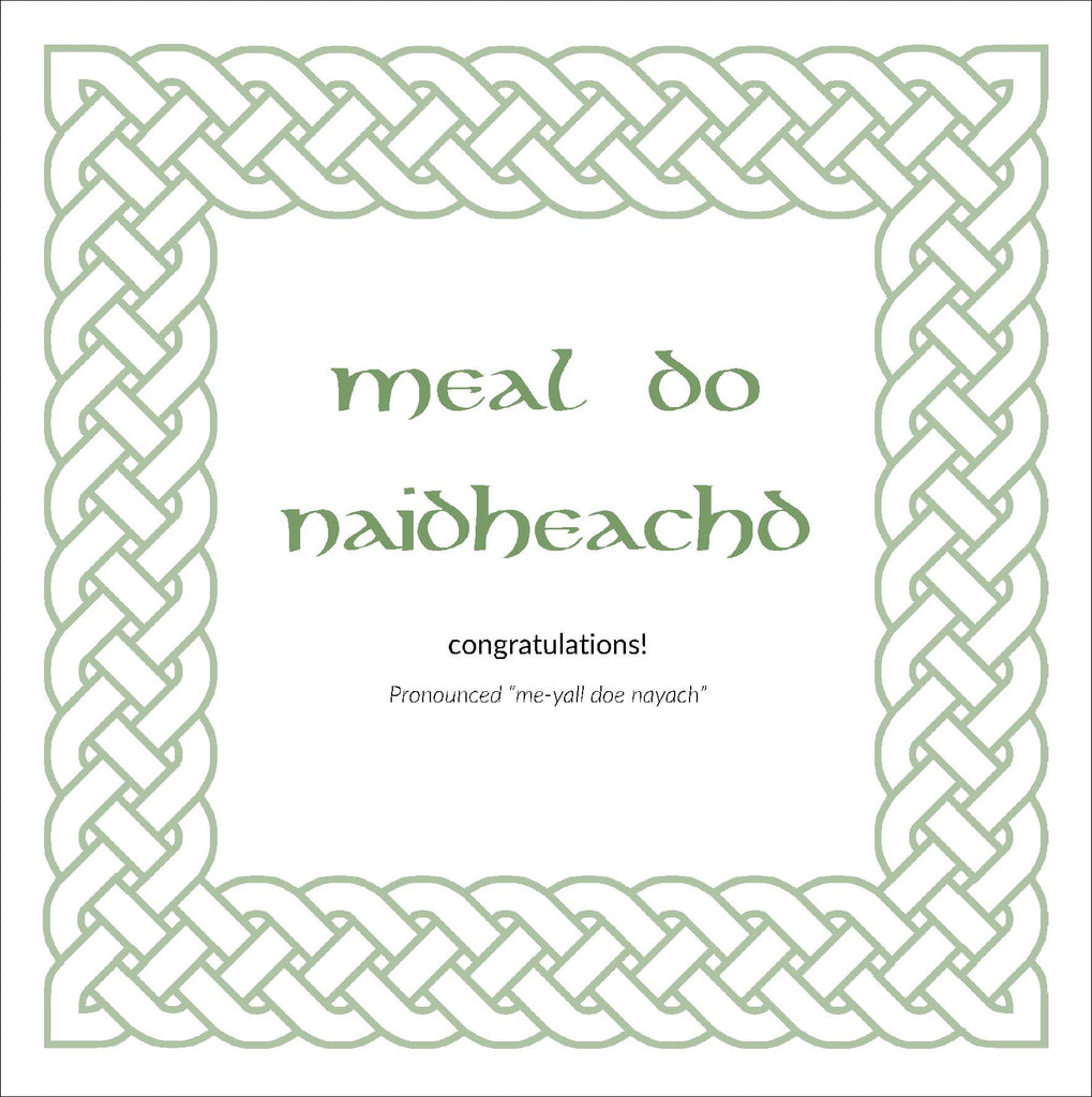 Gaelic Phrases Greeting Card - meal du naidheachd