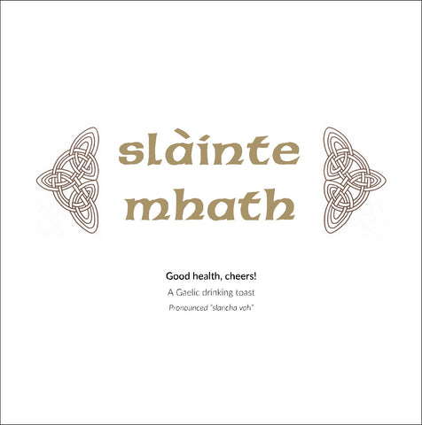 Gaelic Phrases Greeting Card - slainte mhath